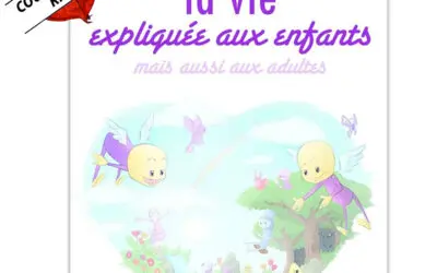 La vie expliquée aux enfants