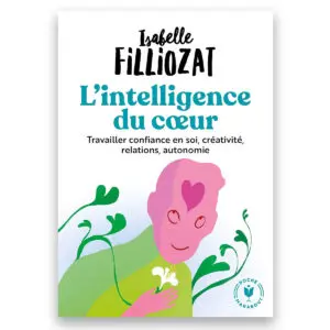 L'intelligence du cœur