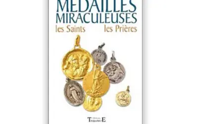 Médailles miraculeuses – Saints. prières