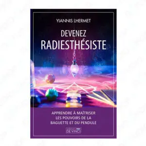 devenez radiesthesiste