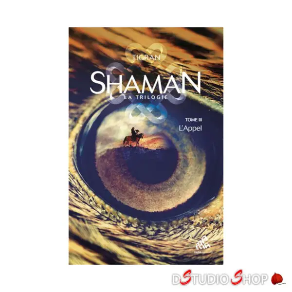 Shaman-La-trilogie-Tome-3-L-Appel