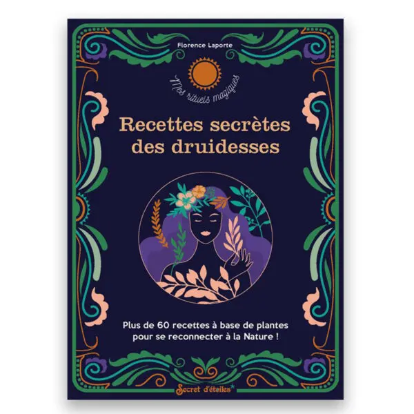 Recettes secrètes des druidesses
