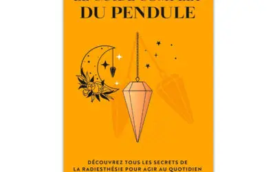 Le guide complet du pendule