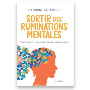 Sortir des ruminations mentales