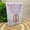 Intuition divine - Développez votre sagesse intérieure