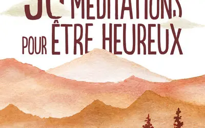 50 Méditations pour être heureux