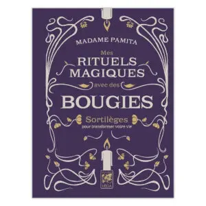 Mes rituels magiques avec des bougies