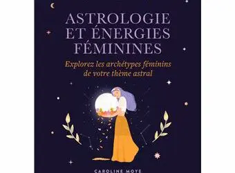 Astrologie et énergies féminines