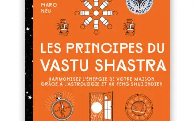 Les principes du Vastu Shastra