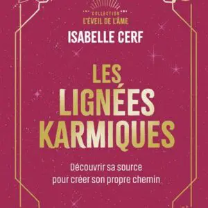 Livre les lignées karmique d'Isabelle Cerf