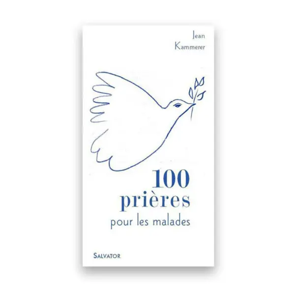 100 prières pour les malades