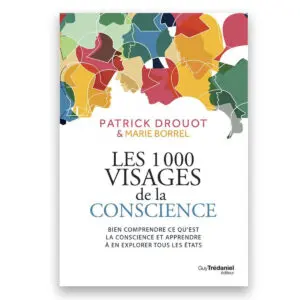 1000 Visages de la conscience