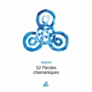 52 Paroles chamaniques