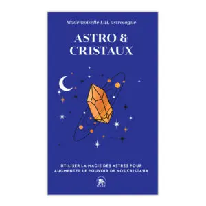 Astro & Cristaux