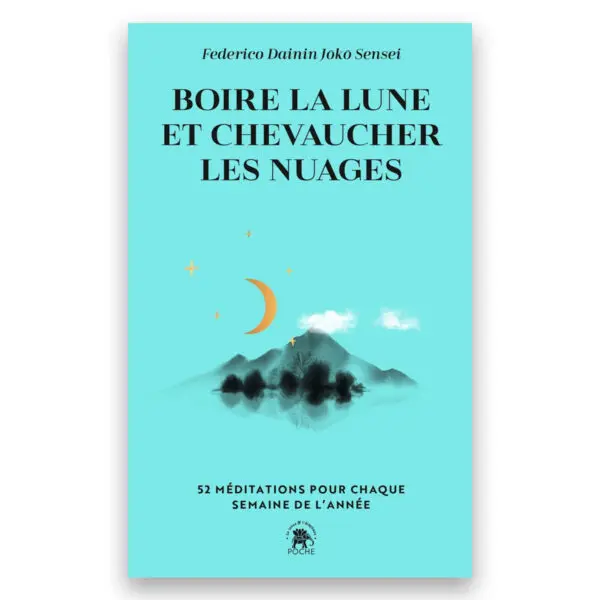 Boire la lune et chevaucher les nuages