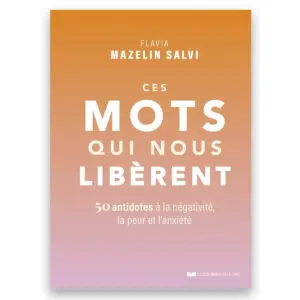 Ces mots qui nous libèrent