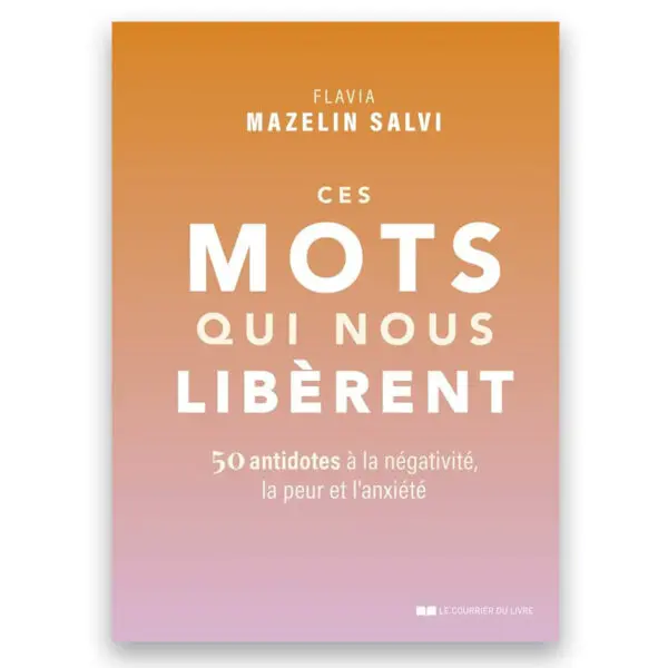 Ces mots qui nous libèrent