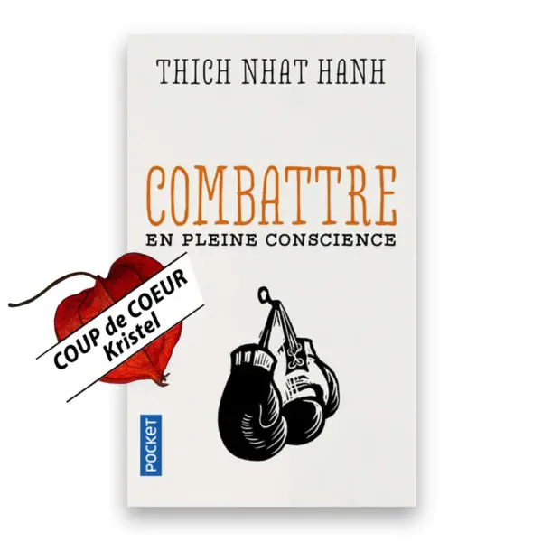 Combattre en pleine conscience