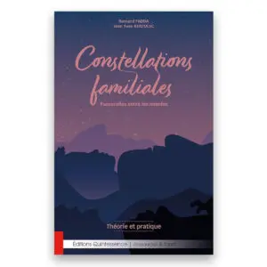 Constellations familiales - Passerelles entre les mondes