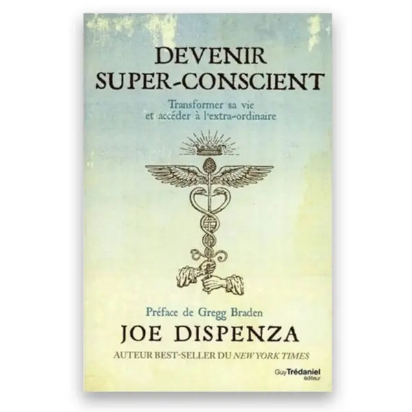 Devenir super-conscient