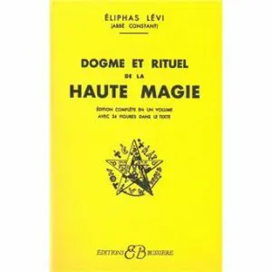 Dogmes et rituels de la haute magie