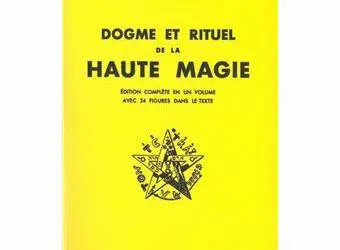 Dogmes et rituels de la haute magie
