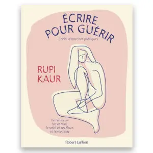 Ecrire pour guérir