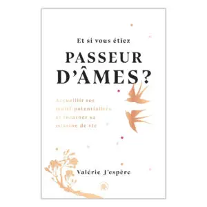 Et si vous étiez passeur d'âmes ?