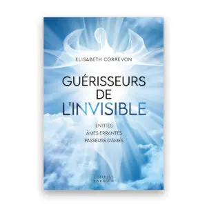 Guérisseurs de l'invisible