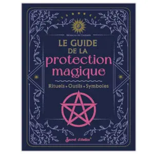 Guide de la protection magique