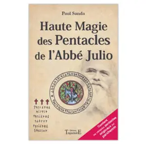 Haute magie des pentacles de l'Abbé Julio