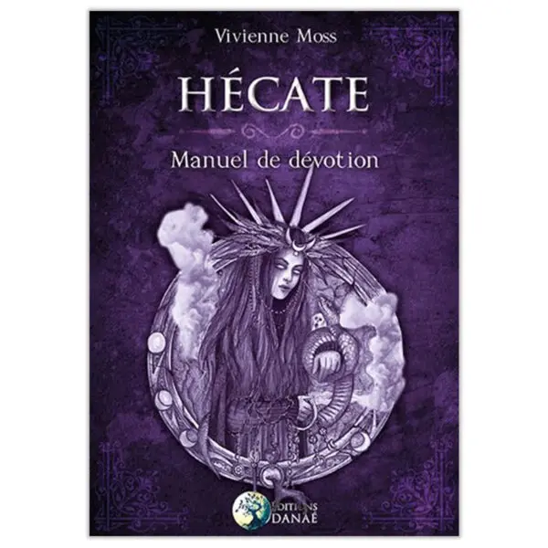 Hécate, manuel de dévotion