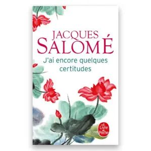 J'ai encore quelques certitudes
