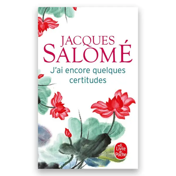 J'ai encore quelques certitudes