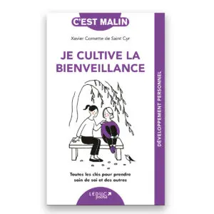 Je cultive la bienveillance