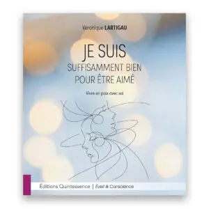 Je suis suffisamment bien pour être aimé