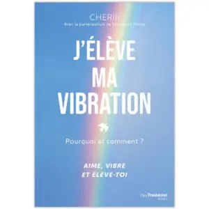 J'élève ma vibration