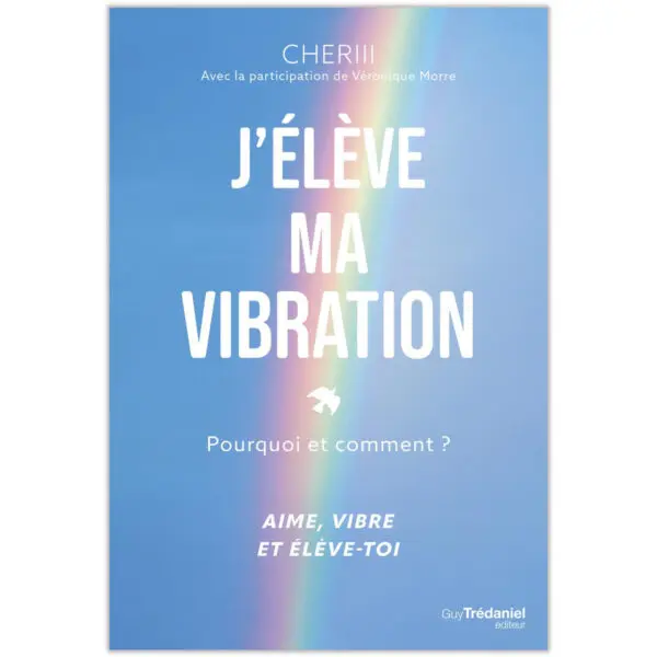 J'élève ma vibration