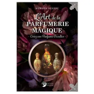 L'Art de la parfumerie magique