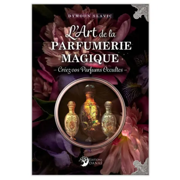 L'Art de la parfumerie magique