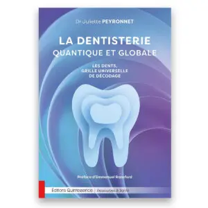 La dentisterie quantique et globale
