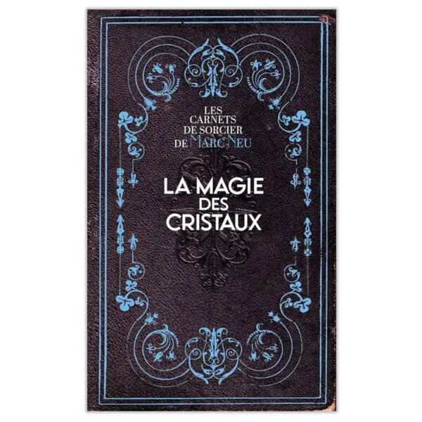 La magie des Cristaux