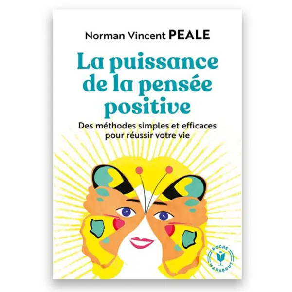 La puissance de la pensée positive