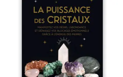 La puissance des cristaux