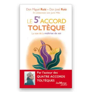 Le 5e accord toltèque