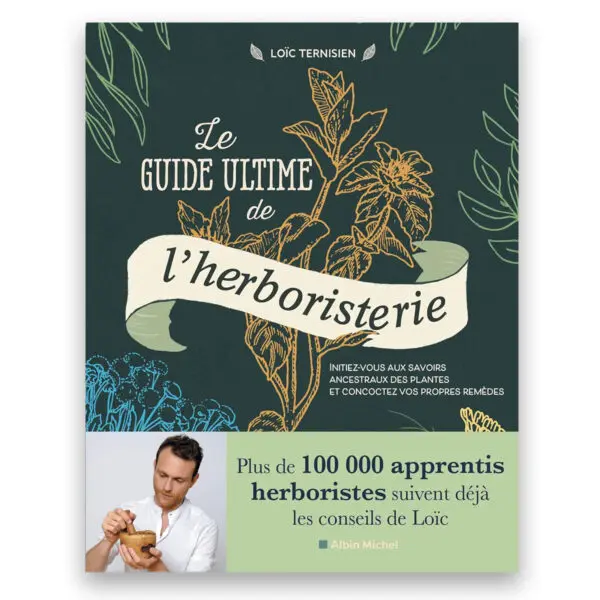Le Guide ultime de l'herboristerie