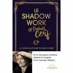Le Shadow Work d'Isabelle Cerf