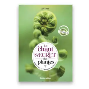 Le chant secret des plantes