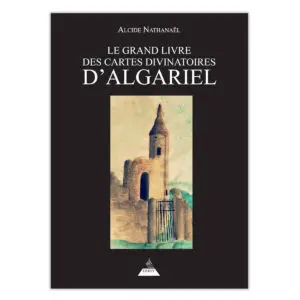 Le grand livre des cartes divinatoires d'Algariel