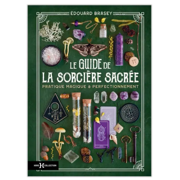Le guide de la sorcière sacrée